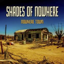 Shades Of Nowhere : Nowhere Town